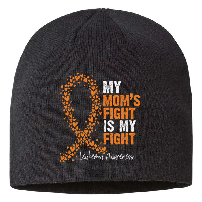 My Mom's Fight Is My Fight Leukemia Awareness Gifts 8 1/2in Sustainable Knit Beanie