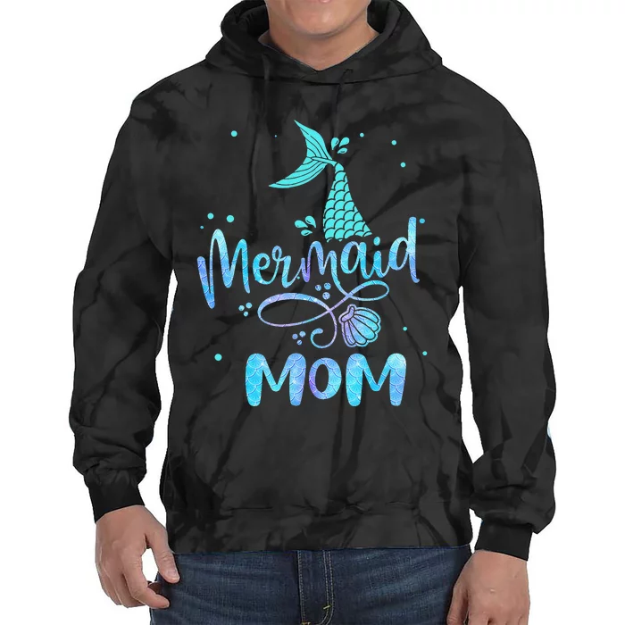 Mermaid Mom Funny  Family Matching Party Squad Tie Dye Hoodie