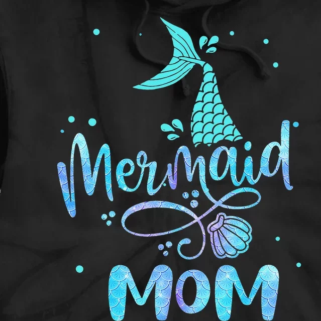 Mermaid Mom Funny  Family Matching Party Squad Tie Dye Hoodie