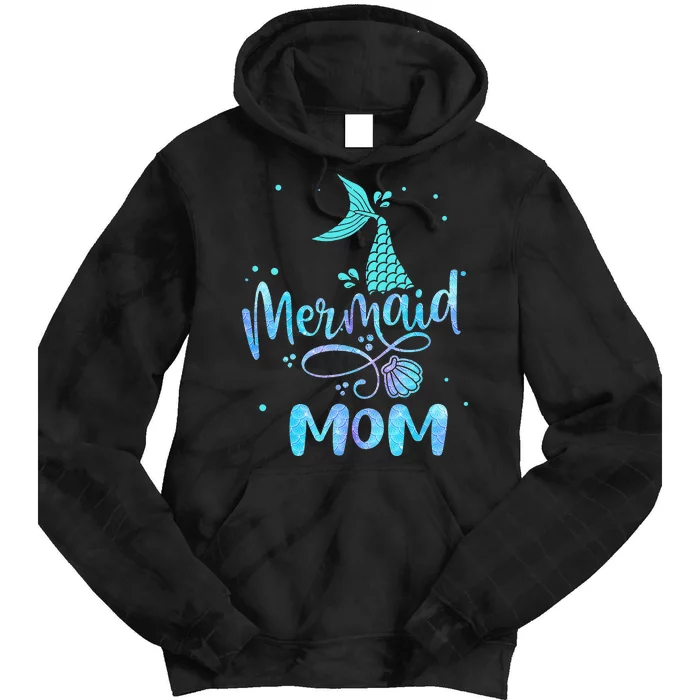 Mermaid Mom Funny  Family Matching Party Squad Tie Dye Hoodie