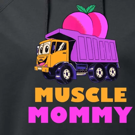 Muscle Mommy Funny Dumptruck Performance Fleece Hoodie