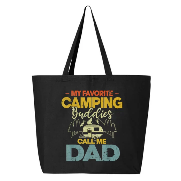 Men My Favorite Camping Buddies Call Me Dad Fathers Day Funny 25L Jumbo Tote