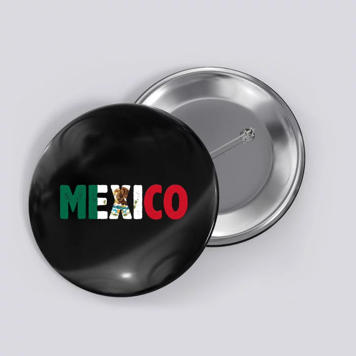 Mexico Mexican Flag Vintage Pride Button