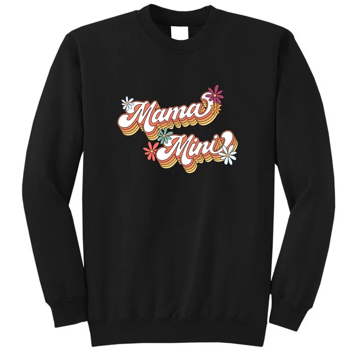 Mama Mini Floral Gift For Mother's Day Tall Sweatshirt