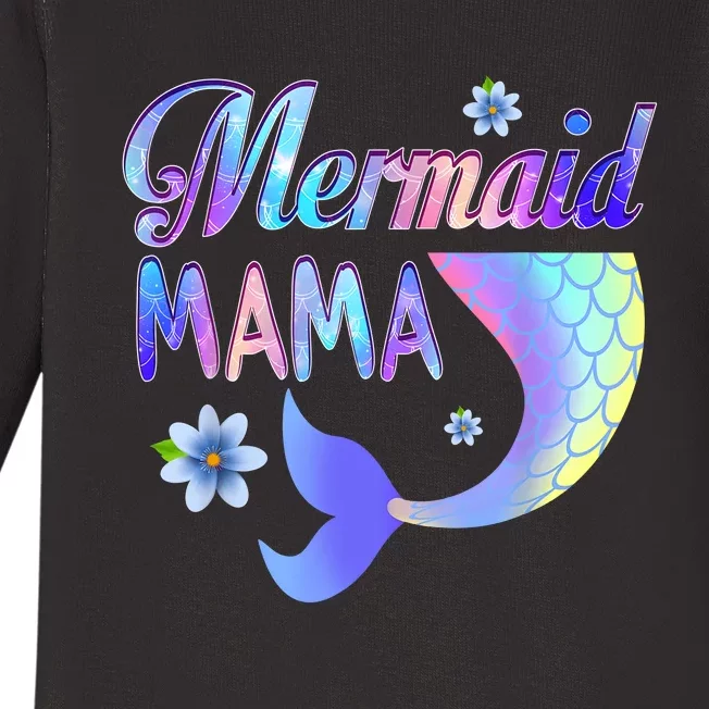 Mermaid Mama Funny Mermaid Mom Matching Party Baby Long Sleeve Bodysuit