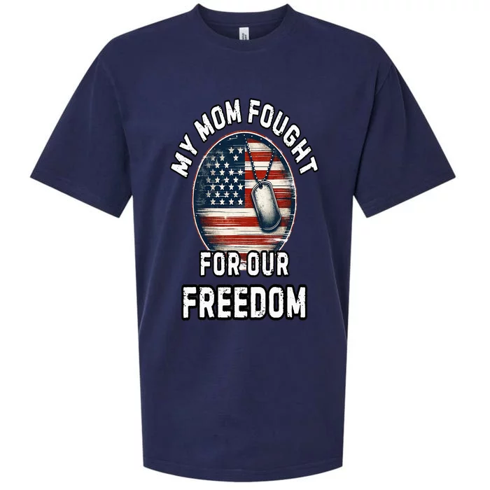 My Mom Fought For Your Freedom Veterans Day Military Mom Sueded Cloud Jersey T-Shirt