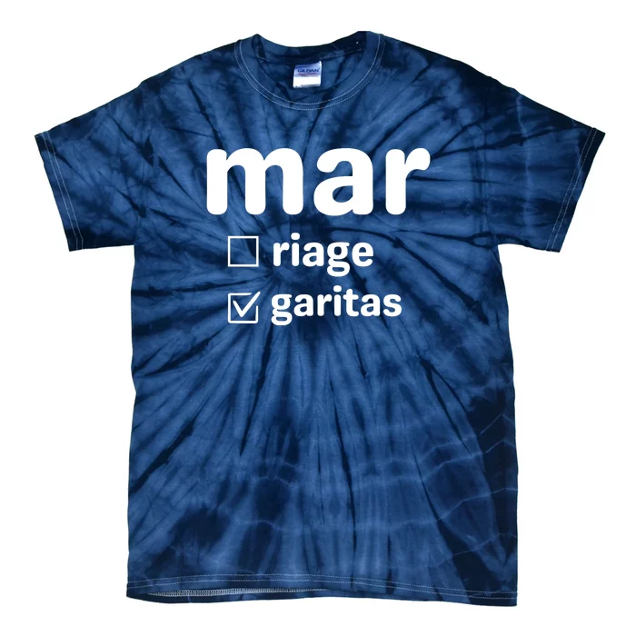 Marriage Margaritas Funny Tie-Dye T-Shirt