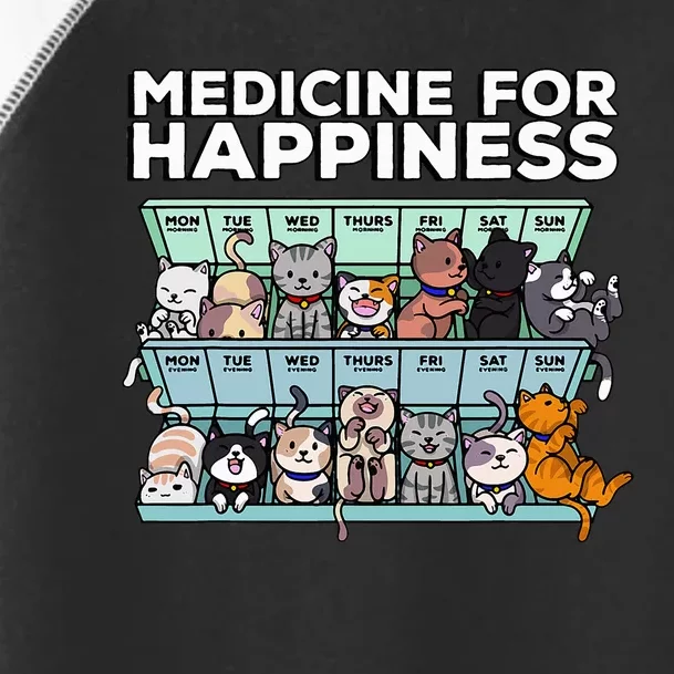 My Medicine For Happiness Called Cats every day Toddler Fine Jersey T-Shirt