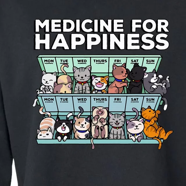 My Medicine For Happiness Called Cats every day Cropped Pullover Crew