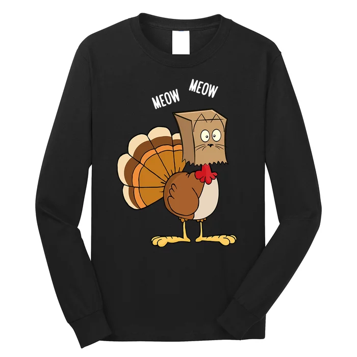 Meow Meow Funny Turkey Thanksgiving Long Sleeve Shirt