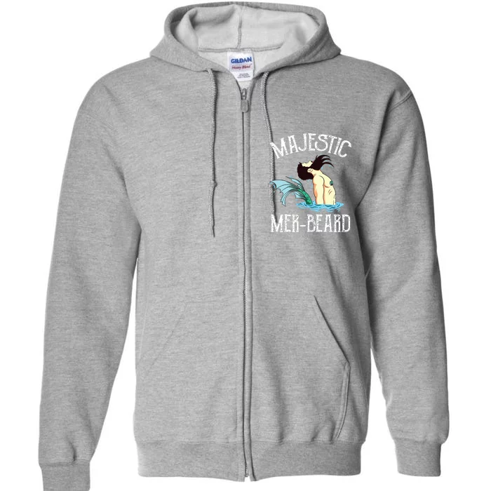 Majestic Merbeard Funny Merman Manly Merman Full Zip Hoodie