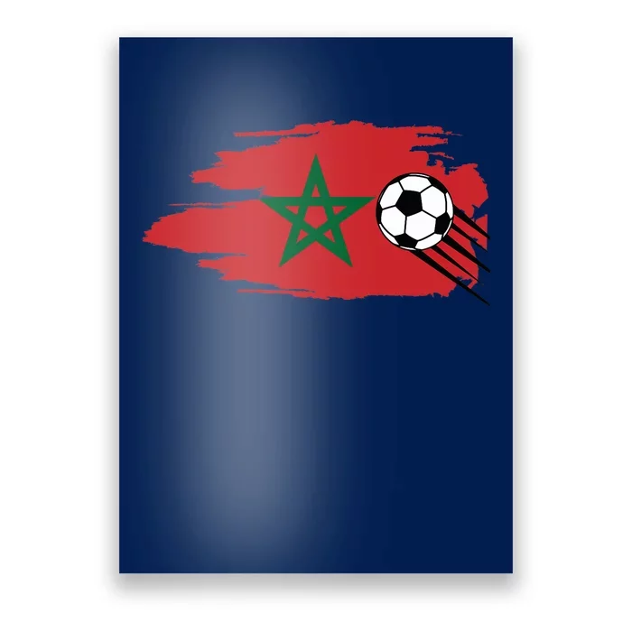 Morocco Moroccan Flag Soccer Football Lover Poster