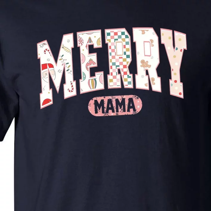 Merry Mama Funny Christmas Mama Claus Christmas Mama Tall T-Shirt