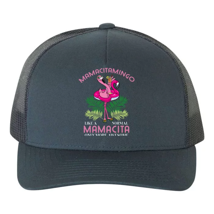 Mamacitamingo Mamacita Flamingo Lover Grandma Grandmother Gift Yupoong Adult 5-Panel Trucker Hat