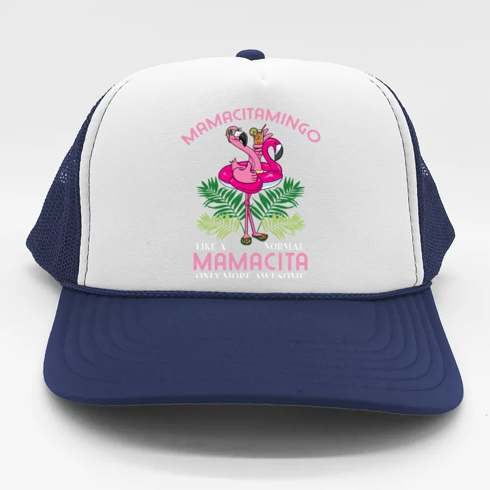 Mamacitamingo Mamacita Flamingo Lover Grandma Grandmother Gift Trucker Hat