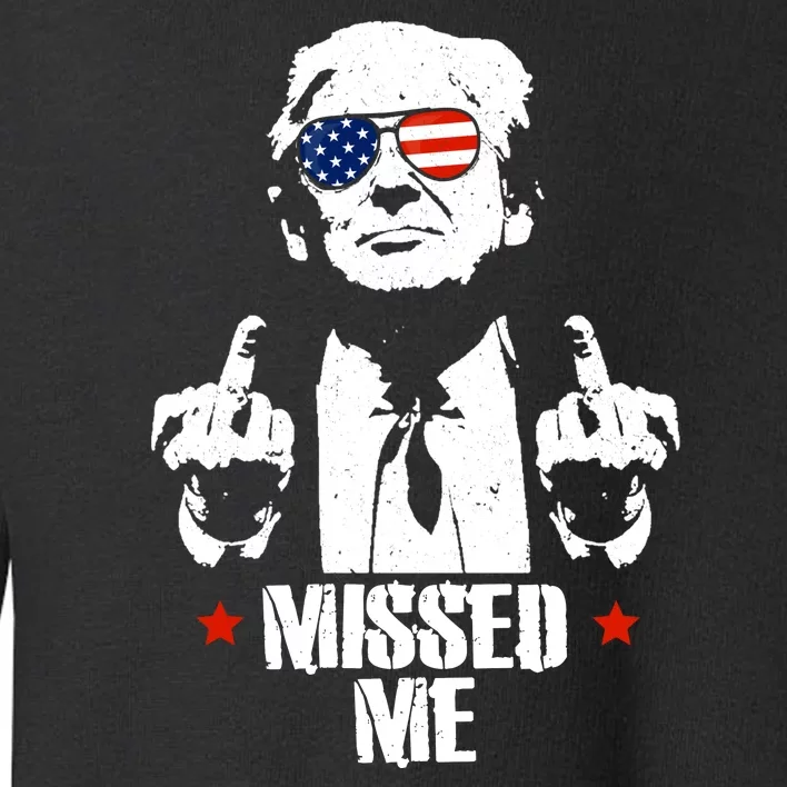 Missed Me Finger Trump 2024 Take America Back Pennsylvania Rally Toddler Sweatshirt