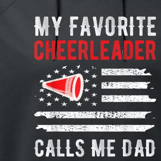 Mens My Favorite Cheerleader Calls Me Dad Cheerleading Cheer Dad Performance Fleece Hoodie