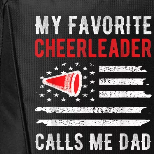 Mens My Favorite Cheerleader Calls Me Dad Cheerleading Cheer Dad City Backpack