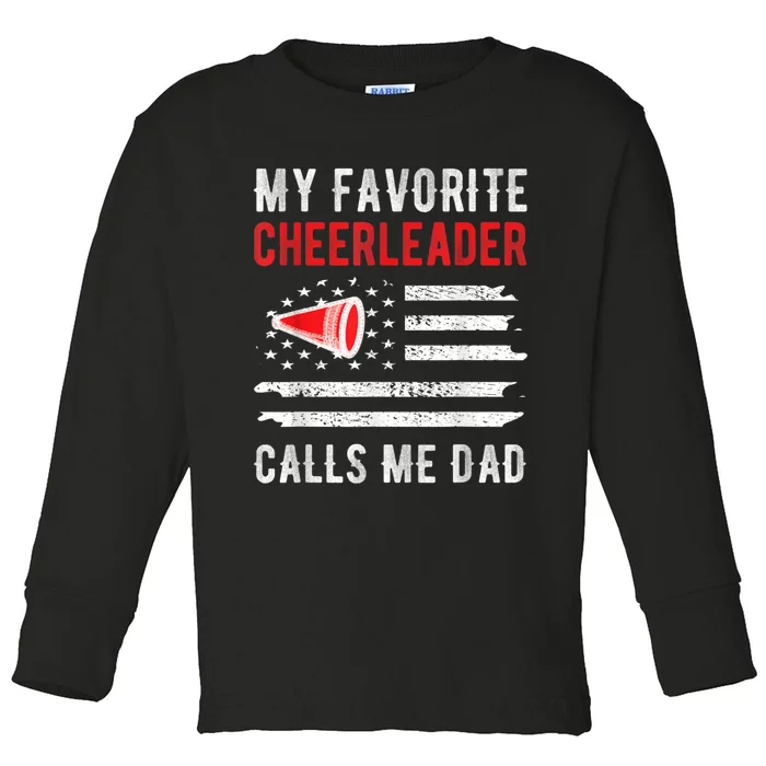 Mens My Favorite Cheerleader Calls Me Dad Cheerleading Cheer Dad Toddler Long Sleeve Shirt