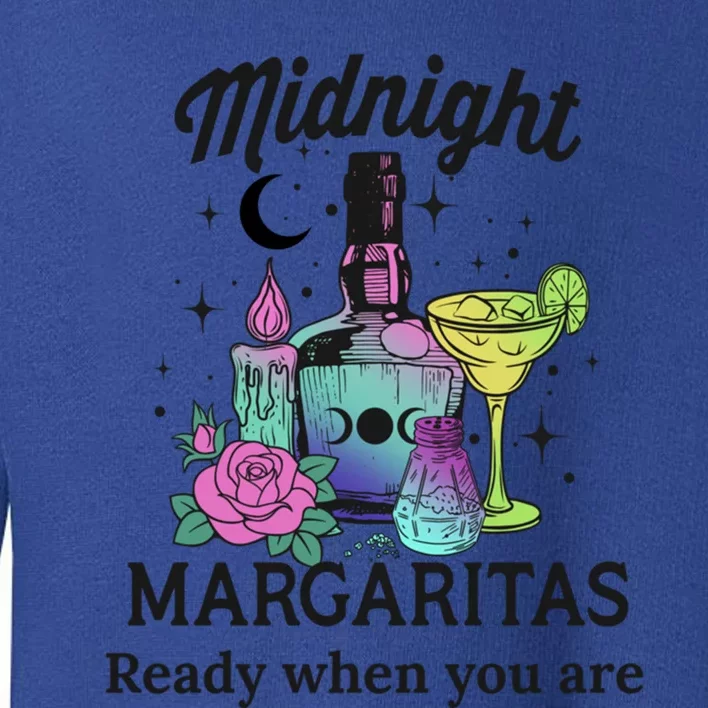 Midnight Margaritas Funny Gift Toddler Sweatshirt