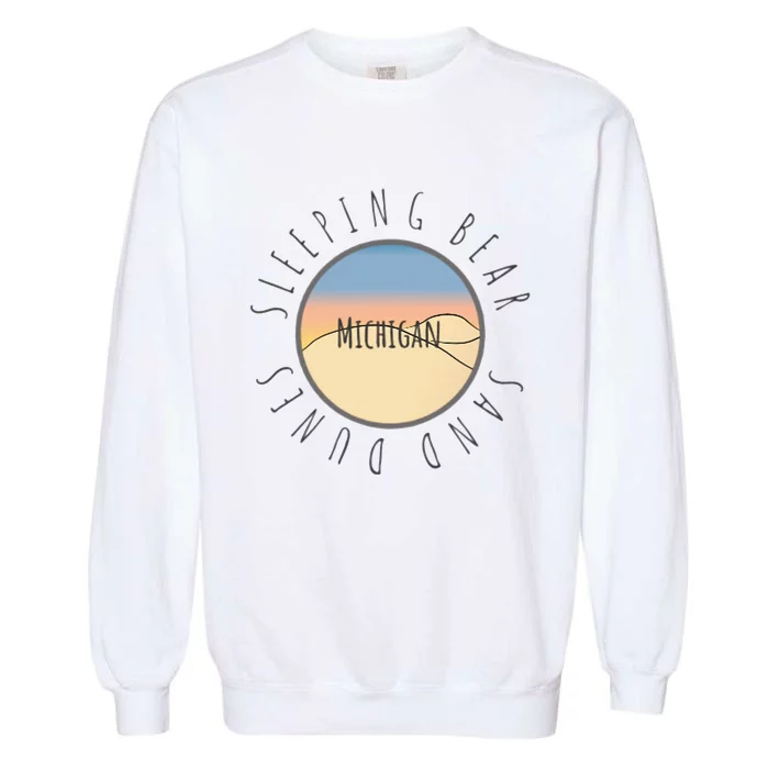 Michigan Michigander Great Lakes Sleeping Bear Sand Dunes Garment-Dyed Sweatshirt