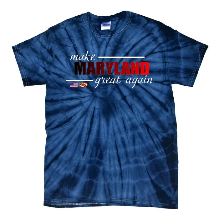 Make Maryland Great Again Tie-Dye T-Shirt