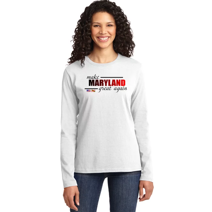 Make Maryland Great Again Ladies Long Sleeve Shirt