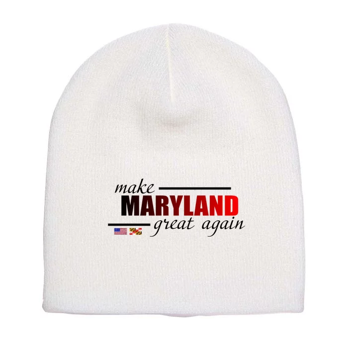 Make Maryland Great Again Short Acrylic Beanie