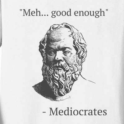 Mediocrates Meh Good Enough Sarcasm Kids Long Sleeve Shirt
