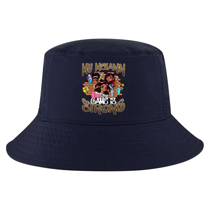 My Melanin Game Is Strong Black Magic History Month Great Gift Cool Comfort Performance Bucket Hat