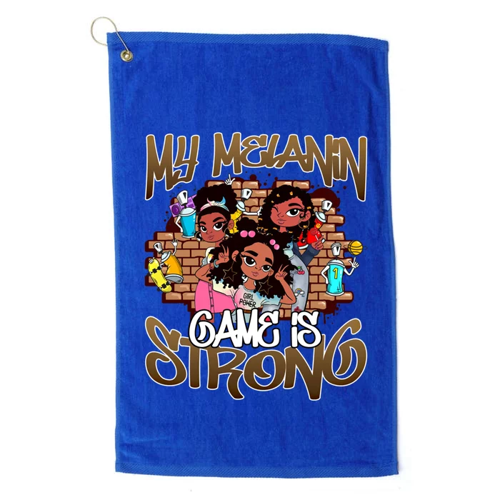 My Melanin Game Is Strong Black Magic History Month Great Gift Platinum Collection Golf Towel