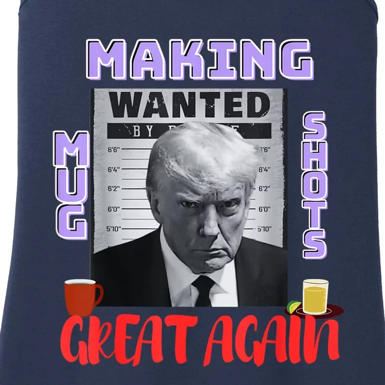 Making Mugshots Great Again Trump 2024 Mugshot President Ladies Essential Tank