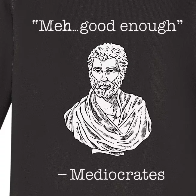 Mediocrates Meh Good Enough Greek Mediocrates Baby Long Sleeve Bodysuit