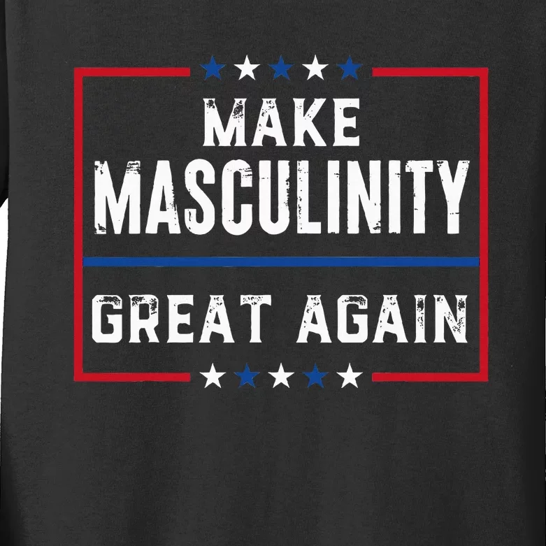 Make Masculinity Great Again Kids Long Sleeve Shirt