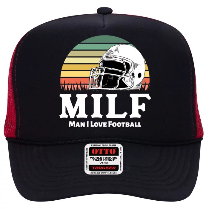 Milf Meaningful Gift I Love Football Helmet Gift High Crown Mesh Trucker Hat