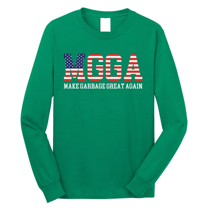 Mgga Make Garbage Great Again Long Sleeve Shirt