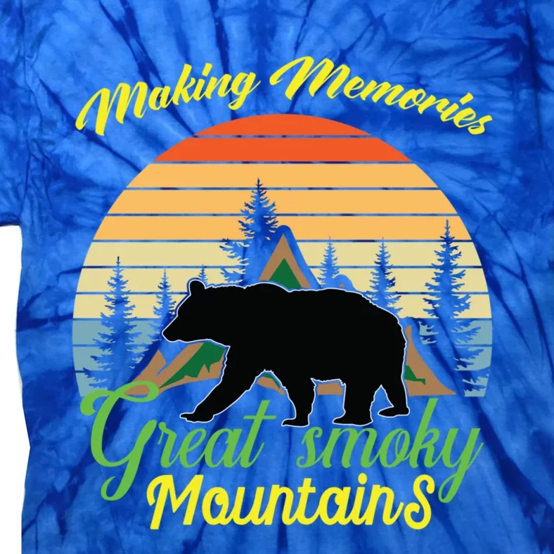 Making Memories Great Smoky Mountains Bear Tennessee Gift Tie-Dye T-Shirt