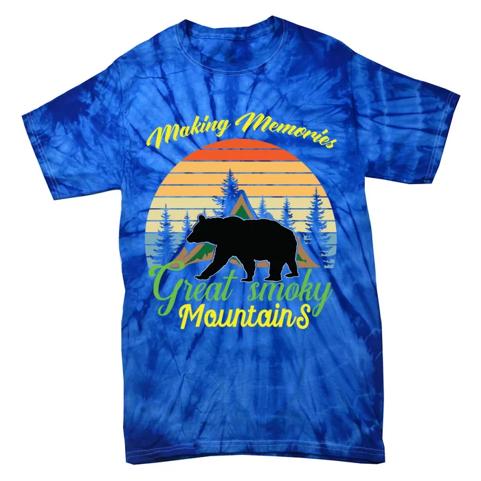 Making Memories Great Smoky Mountains Bear Tennessee Gift Tie-Dye T-Shirt