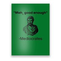 Memes Meh Good Enough Funny Meh Good Enough Mediocrates Demotivational ...