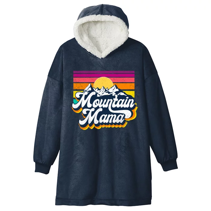 Mountain Mama Go Outdoor Adventure Hiking Camping Mom Gift Hooded Wearable Blanket