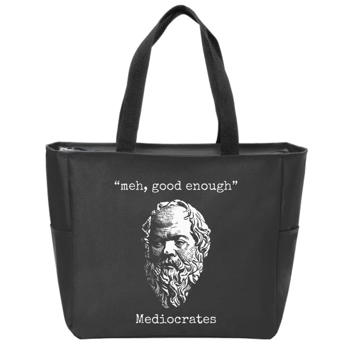 Mediocrates Meh Good Enough Lazy Logic Sloth Wisdom Zip Tote Bag