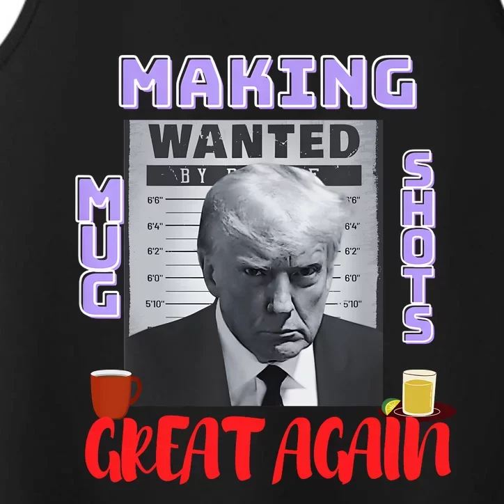 Making Mugshots Great Again Trump 2024 Mugshot President Performance Tank