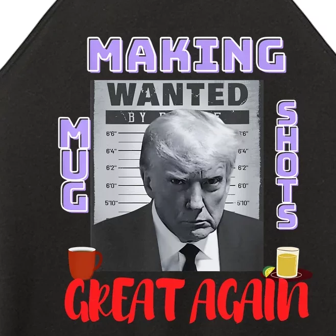 Making Mugshots Great Again Trump 2024 Mugshot President Women’s Perfect Tri Rocker Tank