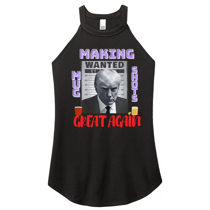 Making Mugshots Great Again Trump 2024 Mugshot President Women’s Perfect Tri Rocker Tank