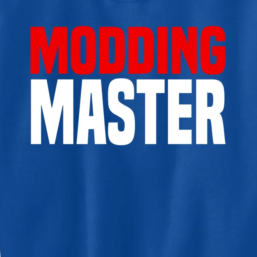 Modding Master Gift Joke Video Gaming Modding Game Mods Gift Kids Sweatshirt