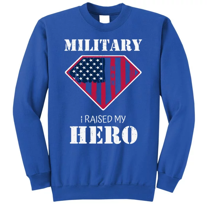 Military Mom Gift I Raised My Hero Gift Mother Of A Soldier Gift Sweatshirt