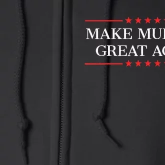 M.A.K.E M.U.L.L.E.T.S Great Again Full Zip Hoodie