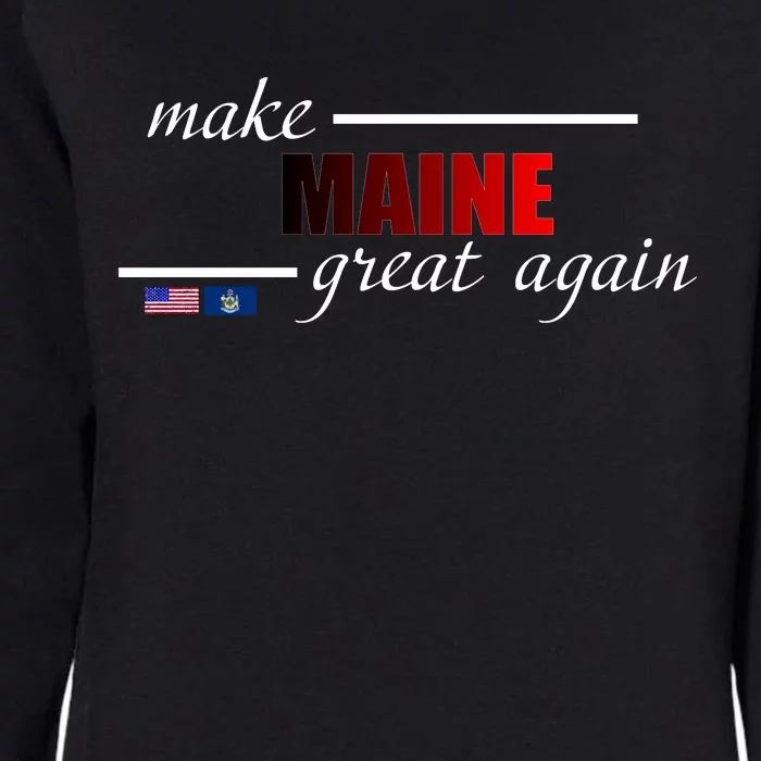 Make Maine Great Again Womens California Wash Sweatshirt