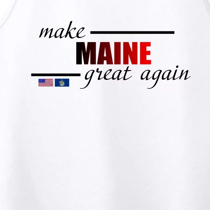 Make Maine Great Again Performance Tank