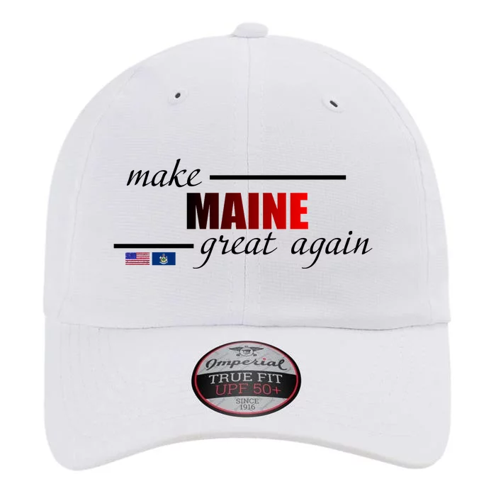 Make Maine Great Again The Original Performance Cap